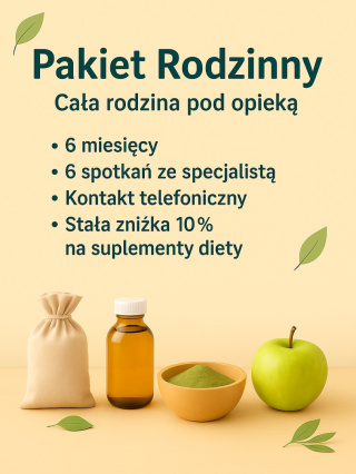 Holistyczne podejście do zdrowia. Pakiet Rodzinny 6 miesięczny.